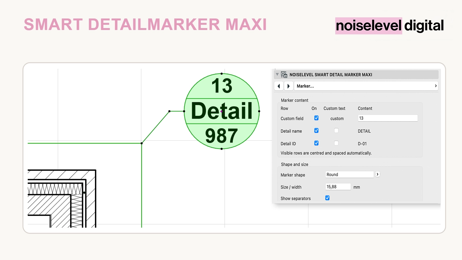 Smart Detailmarker Maxi – configure marker content in Archicad