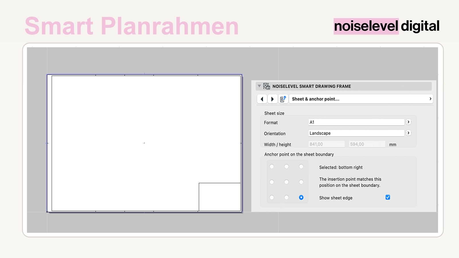 Smart Plan Frame – configure sheet format, orientation and anchor point